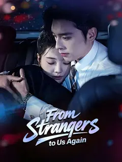 From Strangers to Us Again poster