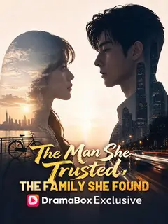 The Man She Trusted, The Family She Found poster