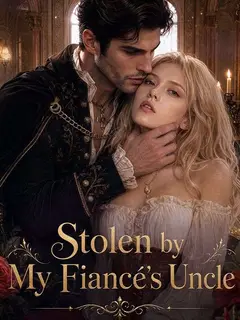 Stolen by My Fiancé's Uncle poster