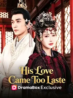 His Love Came Too Late poster