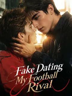 Fake Dating My Football Rival poster