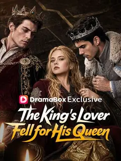 The King’s Lover Fell for His Queen poster