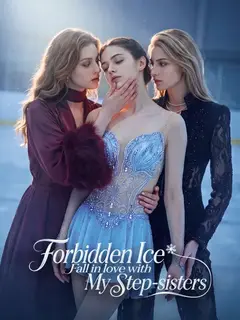 Forbidden Ice:Fall in love with My Step-sisters poster