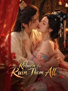 Reborn to Ruin Them All poster