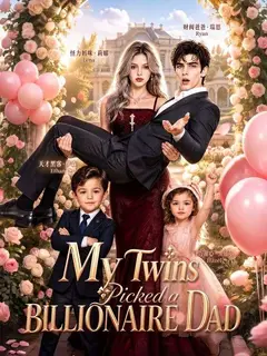 My Twins Picked a Billionaire Dad poster
