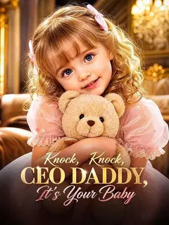 Knock, Knock, CEO Daddy, It's Your Baby poster