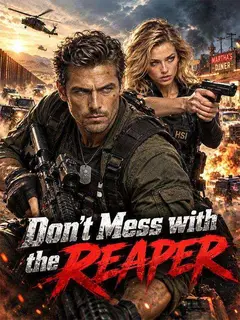 Don't Mess with the Reaper poster