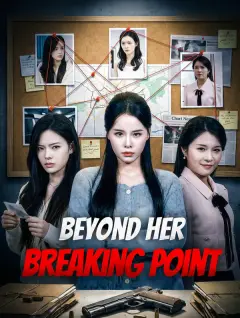 Beyond Her Breaking Point poster