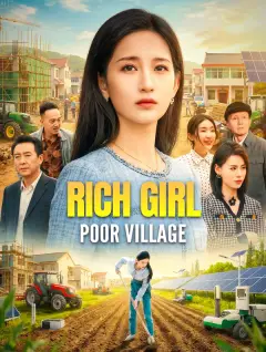 Rich Girl, Poor Village poster