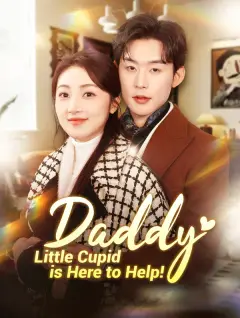 Daddy, Little Cupid is Here to Help! poster