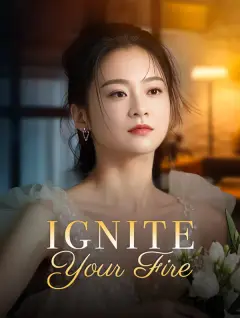 Ignite Your Fire poster