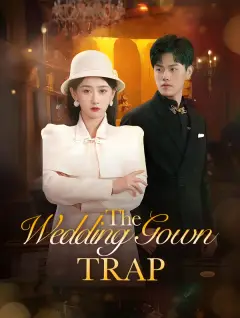 The Wedding Gown Trap poster