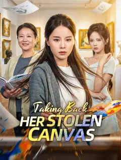 Taking Back Her Stolen Canvas poster