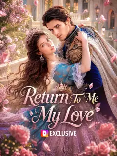 Return To Me, My Love poster
