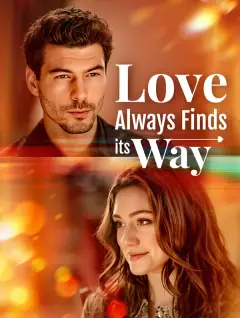 Love Always Finds its Way poster