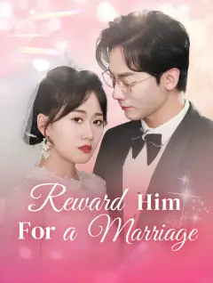 Reward Him For A Marriage poster
