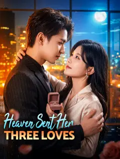 Heaven Sent Her Three Loves poster