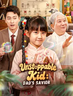 Unstoppable Kid: Dad's Savior poster