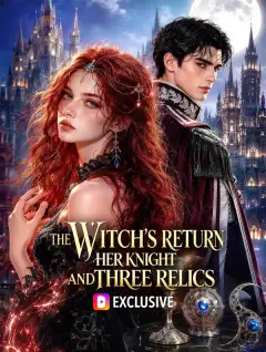 The Witch's Return: Her Knight and Three Relics poster