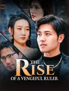 The Rise of a Vengeful Ruler poster
