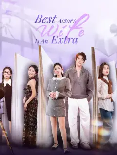 Best Actor's Wife Is An Extra poster