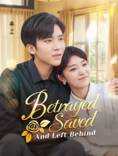 Betrayed, Saved, and Left Behind poster