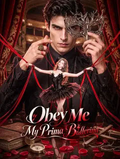 Obey Me, My Prima Ballerina poster