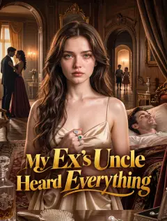 My Ex’s Uncle Heard Everything poster