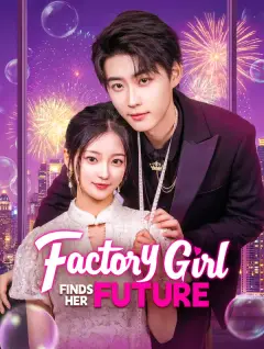 Factory Girl Finds Her Future poster