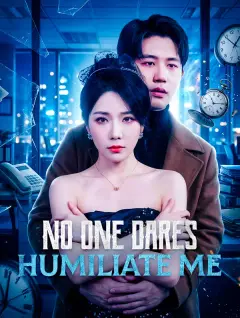 No One Dares Humiliate Me poster