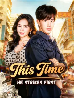 This Time, He Strikes First poster