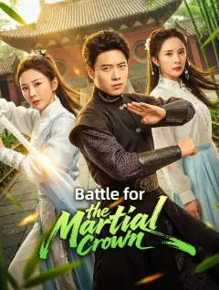 Battle for the Martial Crown poster