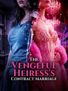 The Vengeful Heiress's Contract Marriage poster