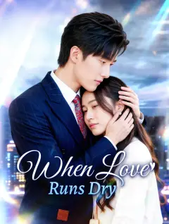 When Love Runs Dry poster
