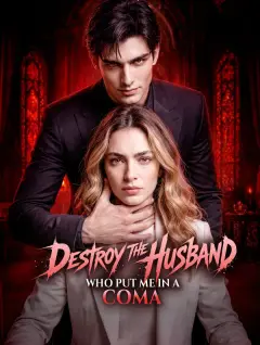Destroy the Husband Who Put Me in a Coma poster