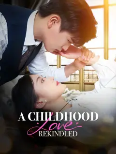 A Childhood Love Rekindled poster