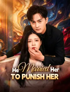 He Married Her to Punish Her poster