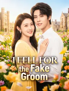 I Fell for the Fake Groom poster