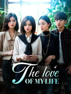The Love of My Life poster