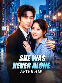 She Was Never Alone After Him poster