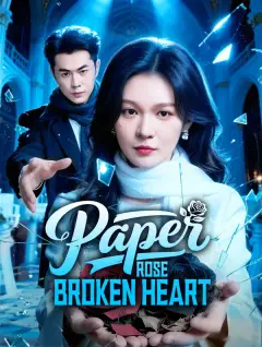 Paper Rose, Broken Heart poster