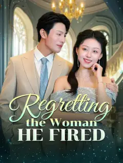 Regretting the Woman He Fired poster