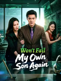 Won't Fail My Own Son Again poster