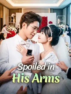 Spoiled in His Arms poster