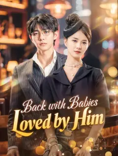 Back with Babies, Loved by Him poster