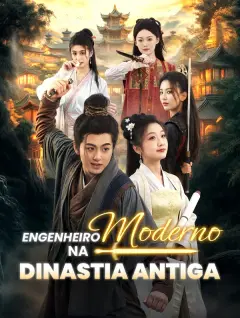 Engenheiro Moderno na Dinastia Antiga poster