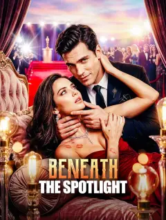 Beneath The Spotlight poster