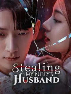 Stealing My Bully's Husband poster