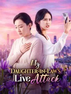 My Daughter-in-Law's Live Attack poster