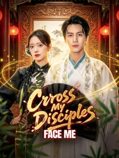 Cross My Disciples, Face Me poster